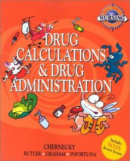 Drug Calculations and Drug Administration  9780721687377 Front Cover