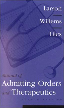 Manual of Admitting Orders and Therapeutics 4th 9780721687421 Front Cover