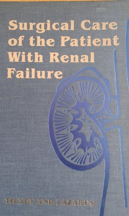 Surgical Care of the Patient with Renal Failure