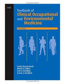 Textbook of Clinical Occupational and Environmental Medicine 2nd 9780721689746 Front Cover
