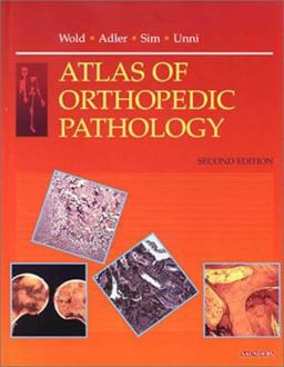 Atlas of Orthopedic Pathology 2nd 9780721691589 Front Cover
