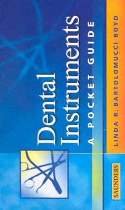 Dental Instruments A Pocket Guide  9780721693545 Front Cover