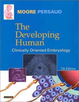Developing Human Clinically Oriented Embryology 7th 9780721694122 Front Cover