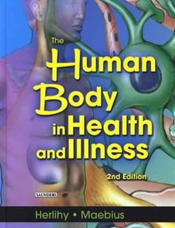 The Human Body in Health and Illness