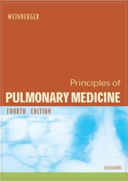 Principles of Pulmonary Medicine 4th 9780721695488 Front Cover