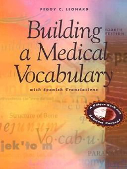 Building a Medical Vocabulary 4th 1997 9780721696423 Front Cover