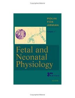 Fetal and Neonatal Physiology