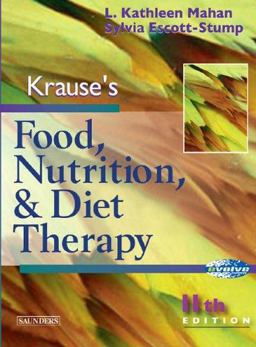 Krause's Food, Nutrition and Diet Therapy 11th 9780721697840 Front Cover