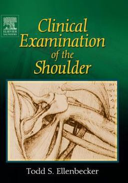 Clinical Examination of the Shoulder  9780721698076 Front Cover