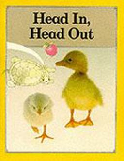 Head in, Head Out Head in, Head Out