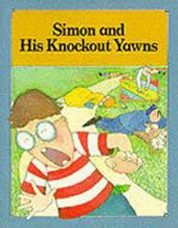 Simon and His Knockout Yawns