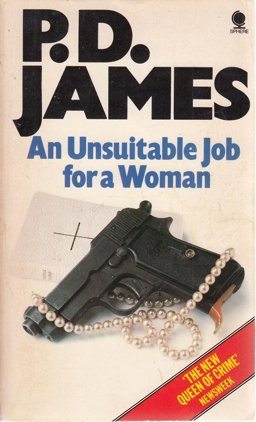 An Unsuitable Job for a Woman