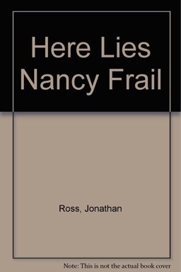Here Lies Nancy Frail