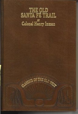 The Old Santa Fe Trail