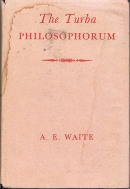 The Turba Philosophorum The Turba Philosophorum