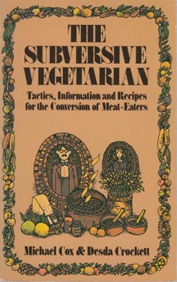 The Subversive Vegetarian