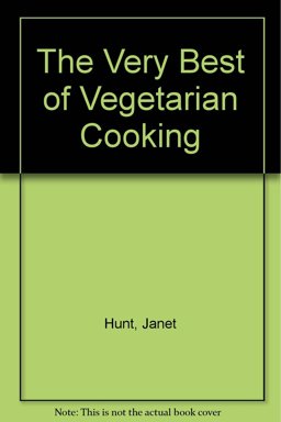 The Very Best of Vegetarian Cooking