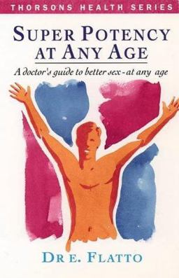 Super Potency at Any Age