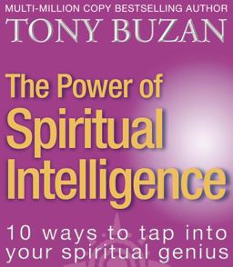 Power of Spiritual Intelligence 10 Ways to Tap into Your Spiritual G Enius  9780722540473 Front Cover
