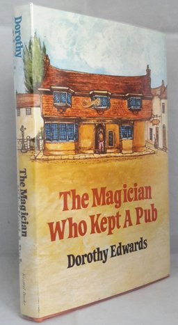 Magician Who Kept a Pub and Other Stories