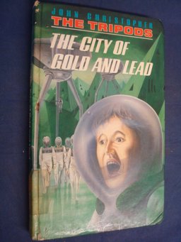 The City of Gold and Lead