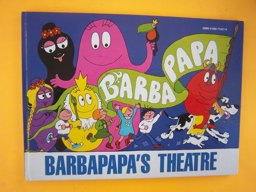 Barbapapa's Theatre Barbapapa's Theatre
