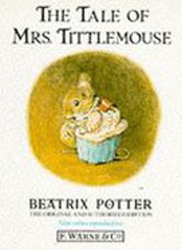 The Tale of Mrs. Tittlemouse