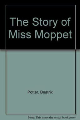 The Story of Miss Moppet