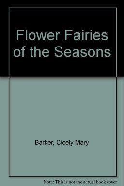 Flower Fairies of the Seasons