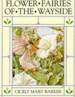 Flower Fairies of the Wayside