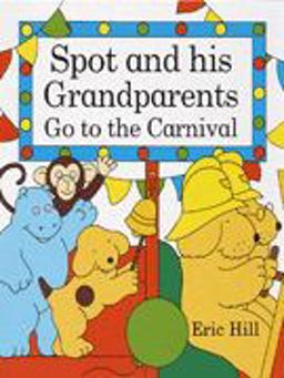 Spot and His Grandparents Go to the Carnival