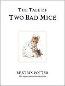 Tale of Two Bad Mice  9780723247746 Front Cover