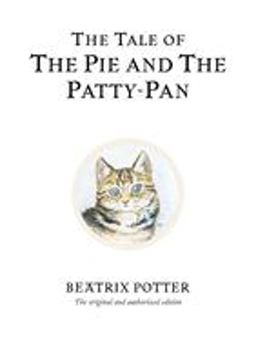 Tale of the Pie and the Patty-Pan  9780723247869 Front Cover
