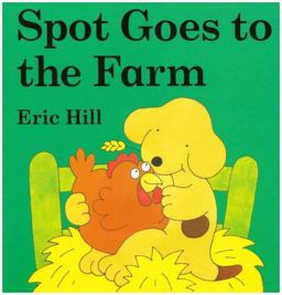 Spot Goes to the Farm