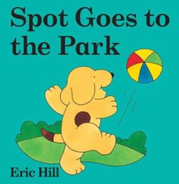 Spot Goes to the Park