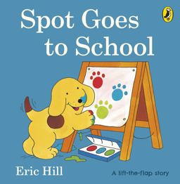 Spot Goes to School  9780723263609 Front Cover