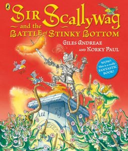 Sir Scallyway and the Battle of Stinky Bottom  9780723270478 Front Cover
