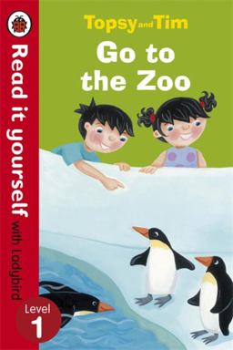 Topsy and Tim: Go to the Zoo Read It Yourself with Ladybird, Level 1  9780723273721 Front Cover