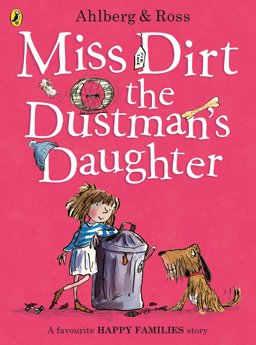 Miss Dirt the Dustman's Daughter  9780723297680 Front Cover