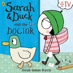 Sarah and Duck Visit the Doctor  9780723298458 Front Cover