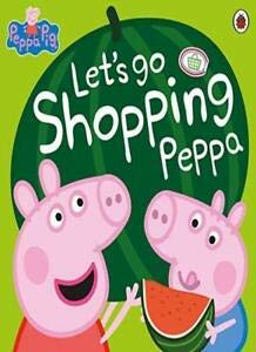 Let's Go Shopping Peppa