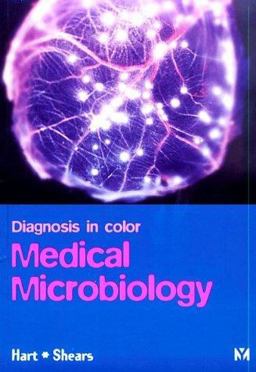 Color Atlas of Medical Microbiology 1st 1996 9780723423225 Front Cover