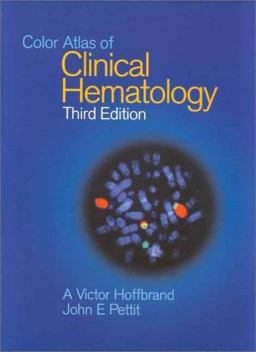 Color Atlas of Clinical Hematology 3rd 9780723431152 Front Cover