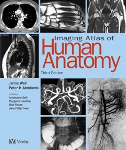 Imaging Atlas of Human Anatomy 3rd 9780723432111 Front Cover