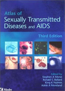 Atlas of Sexually Transmitted Diseases and AIDS 3rd 9780723432272 Front Cover