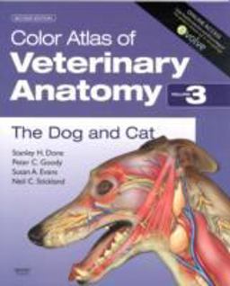 Color Atlas of Veterinary Anatomy, Volume 3, the Dog and Cat 2nd 9780723434153 Front Cover