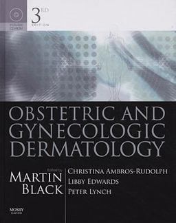 Obstetric and Gynecologic Dermatology with CD-ROM 3rd 9780723434450 Front Cover