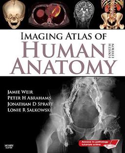 Imaging Atlas of Human Anatomy 4th 9780723434573 Front Cover