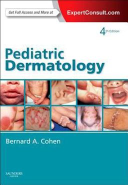 Pediatric Dermatology Expert Consult - Online and Print 4th 9780723436553 Front Cover