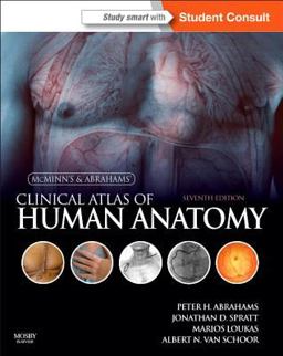 McMinn and Abrahams' Clinical Atlas of Human Anatomy With STUDENT CONSULT Online Access 7th 9780723436973 Front Cover